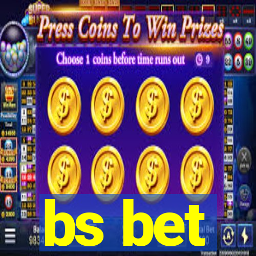 bs bet